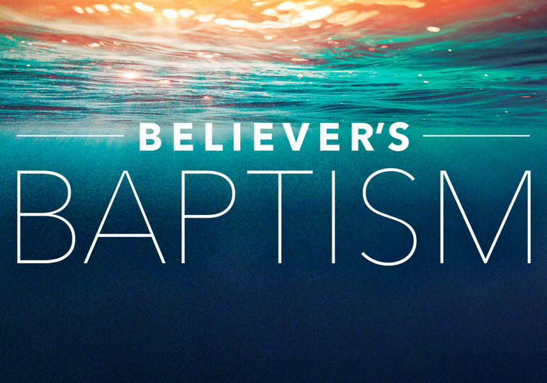 Believer's Baptism Thumbnail